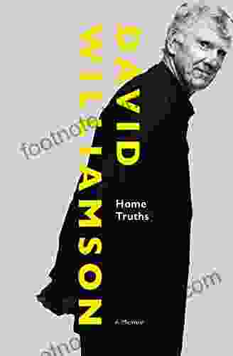 Home Truths: A Memoir David Williamson