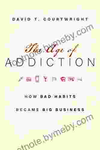 The Age Of Addiction: How Bad Habits Became Big Business