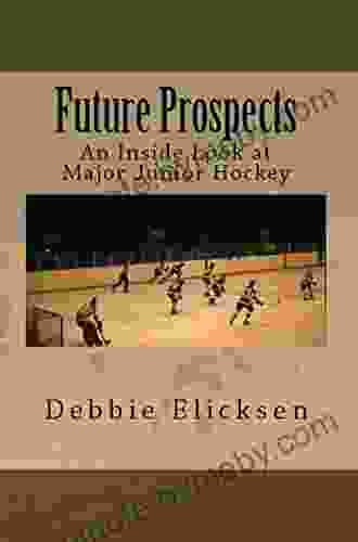 Future Prospects: An Inside Look At Major Junior Hockey