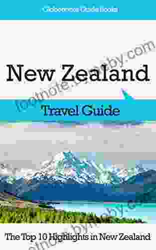 New Zealand Travel Guide: The Top 10 Highlights in New Zealand (Globetrotter Guide Books)