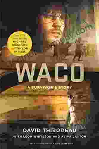 Waco: A Survivor S Story David Thibodeau