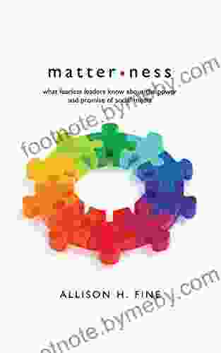 Matterness: What Fearless Leaders Know About the Power and Promise of Social Media