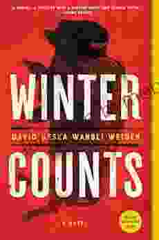 Winter Counts: A Novel David Heska Wanbli Weiden