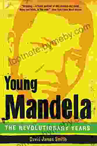 Young Mandela: The Revolutionary Years